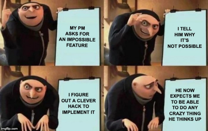 Dealing with PM's ridiculous feature requests