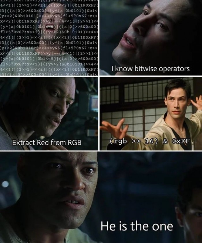 He knows bitwise operators