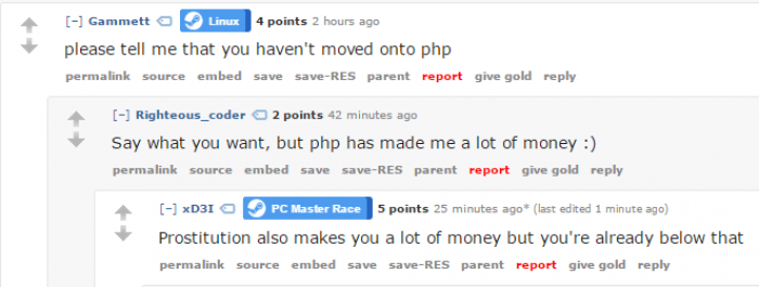 "Say what you want about PHP, but it's made me a lot of money"