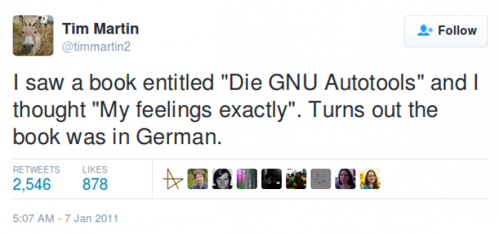 I saw a book entitled "Die GNU Autotools" and I thought "My feelings exactly"