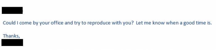 Got the best response to a bug report today. Phrasing...